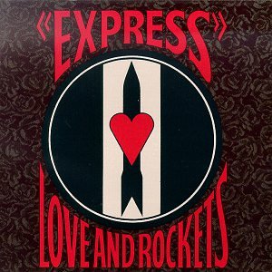 Love and Rockets - Express - Cover Art