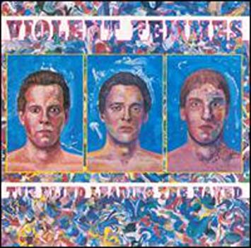 Violent Femmes - The Blind Leading the Naked - Cover Art