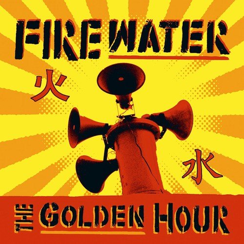 Firewater The Golden Hour Cover Art