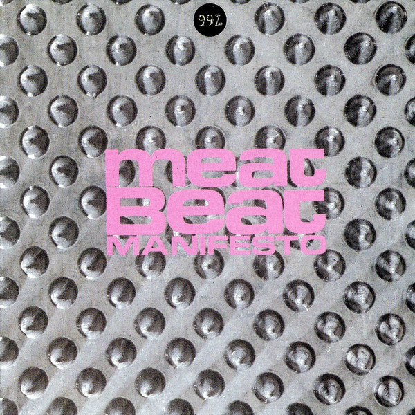 Meat Beat Manifesto - 99% Cover Art