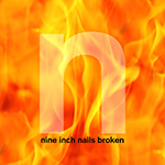 Nine Inch Nails - Broken - December 16
