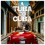 Preservation Hall Jazz Band - A Tuba In Cuba