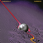 Tame Impala - Currents - January 8, 2020