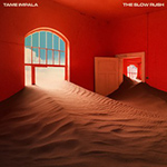 Tame Impala - The Slow Rush - February 14, 2020